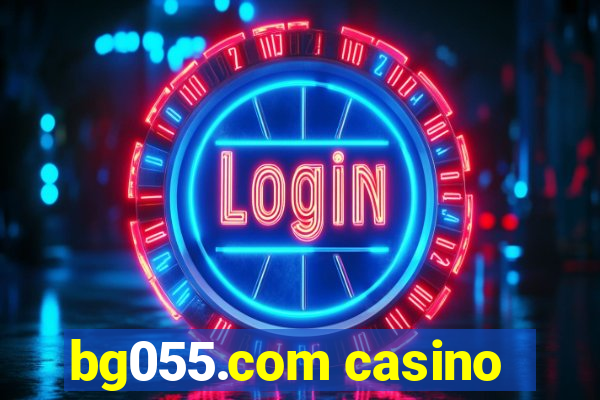 bg055.com casino