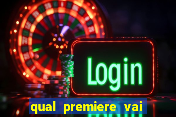 qual premiere vai passar o jogo do bahia