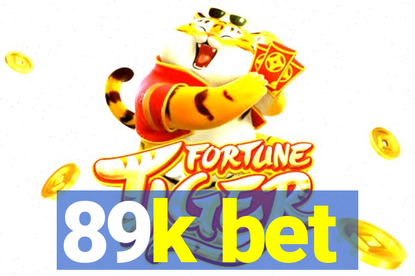 89k bet