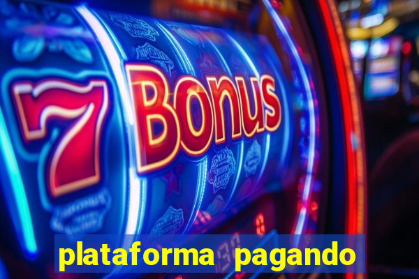 plataforma pagando 30 reais no cadastro