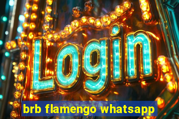 brb flamengo whatsapp