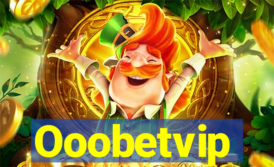 Ooobetvip