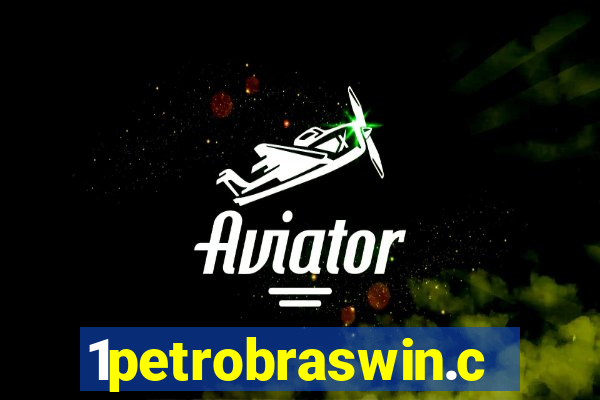 1petrobraswin.com