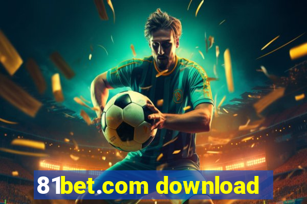 81bet.com download