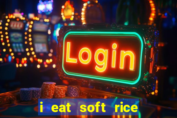 i eat soft rice in another world pt br cap 1