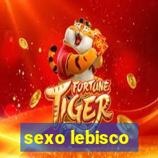 sexo lebisco