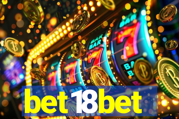 bet18bet