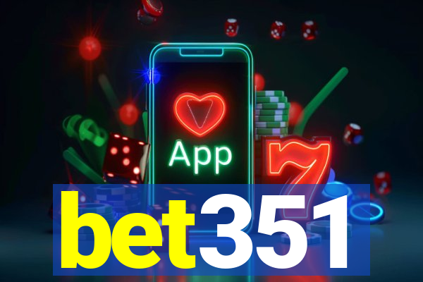 bet351