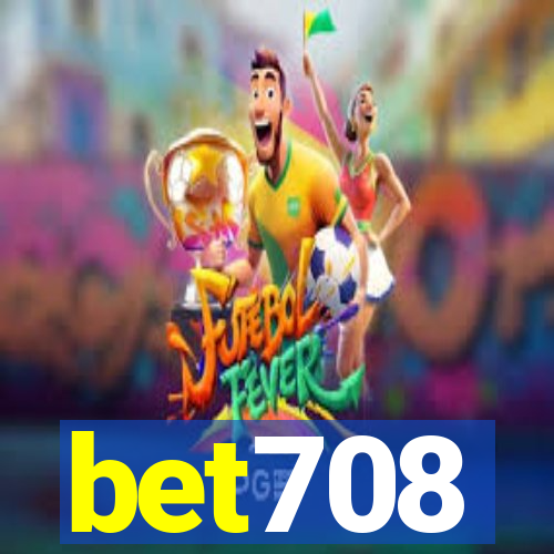 bet708