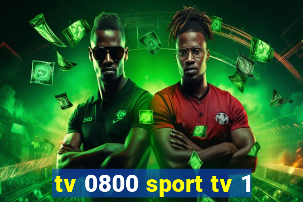 tv 0800 sport tv 1