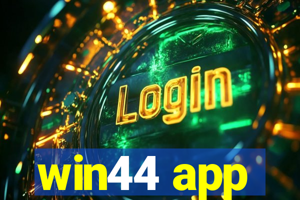 win44 app