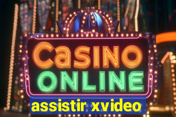 assistir xvideo