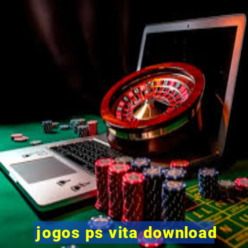 jogos ps vita download