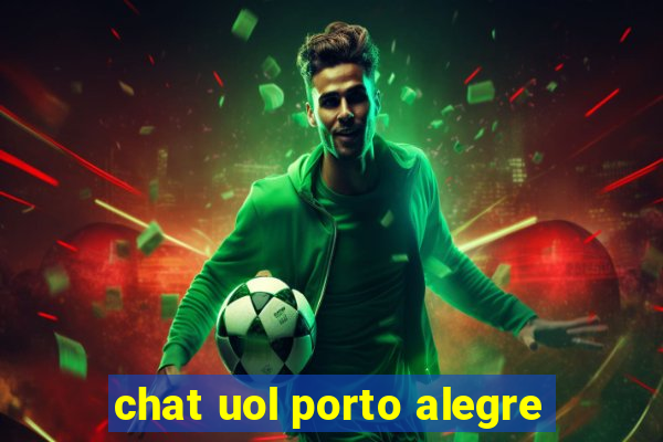 chat uol porto alegre