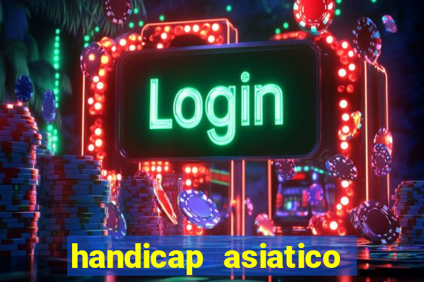 handicap asiatico 0.0 0.5