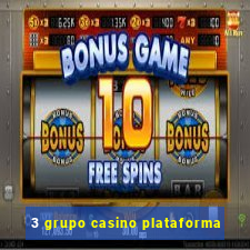 3 grupo casino plataforma