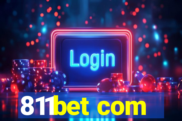 811bet com