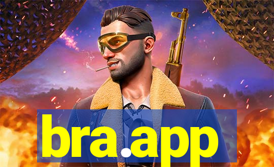 bra.app