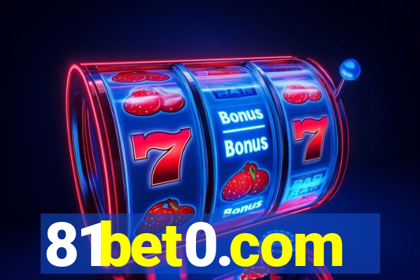 81bet0.com