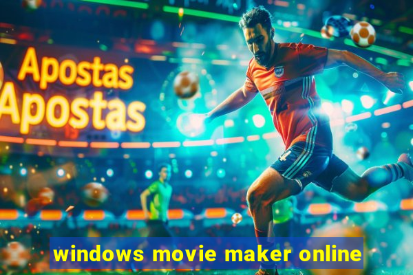 windows movie maker online