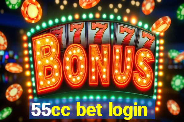 55cc bet login