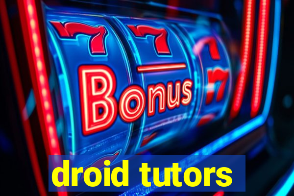 droid tutors