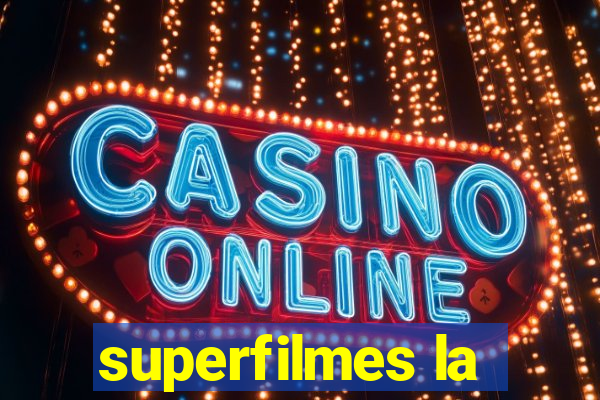 superfilmes la