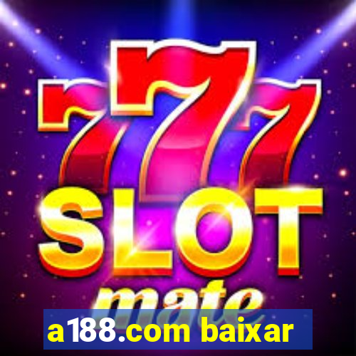 a188.com baixar