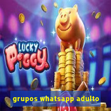 grupos whatsapp adulto