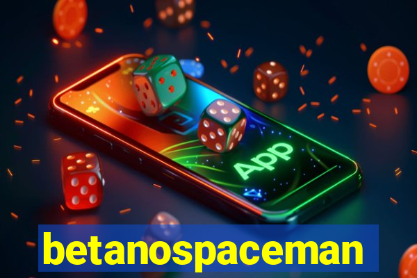 betanospaceman