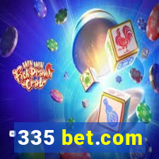 335 bet.com