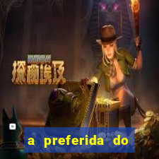 a preferida do terceiro mestre