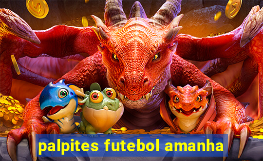 palpites futebol amanha