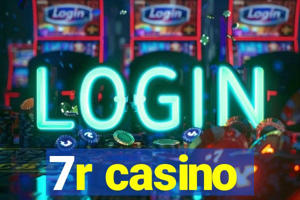 7r casino