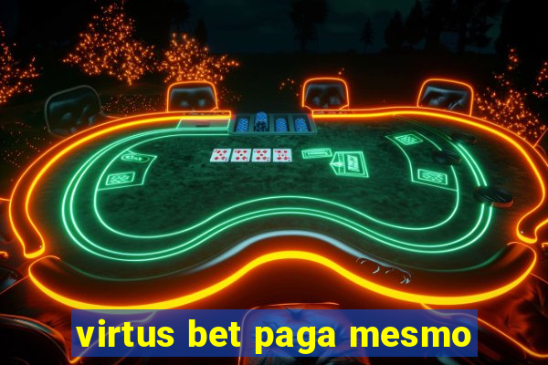 virtus bet paga mesmo