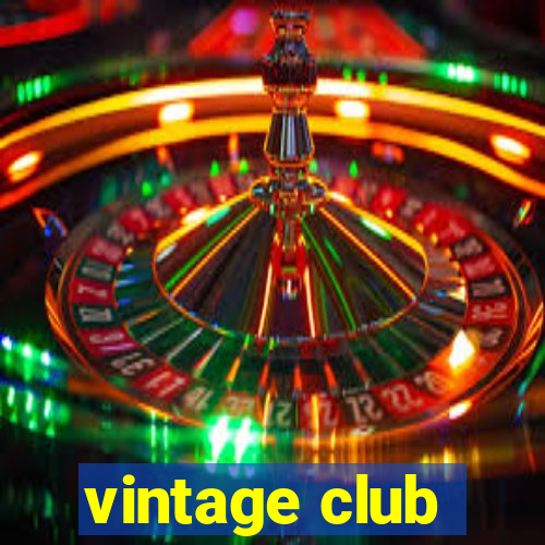 vintage club