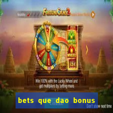 bets que dao bonus no cadastro sem deposito