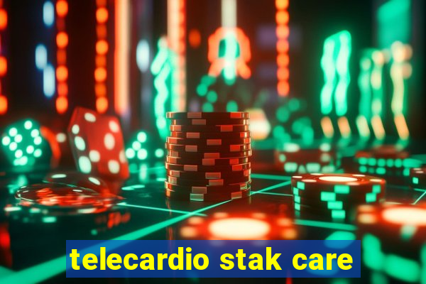 telecardio stak care