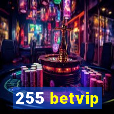 255 betvip