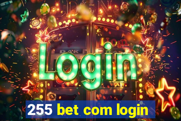 255 bet com login