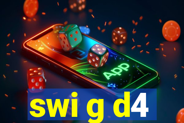 swi g d4