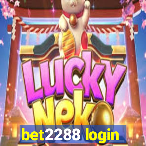 bet2288 login