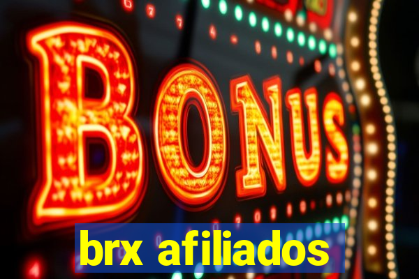 brx afiliados