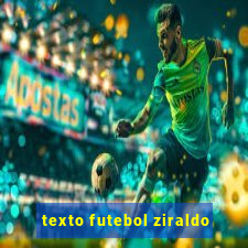 texto futebol ziraldo