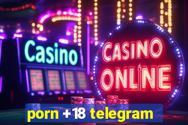 porn +18 telegram