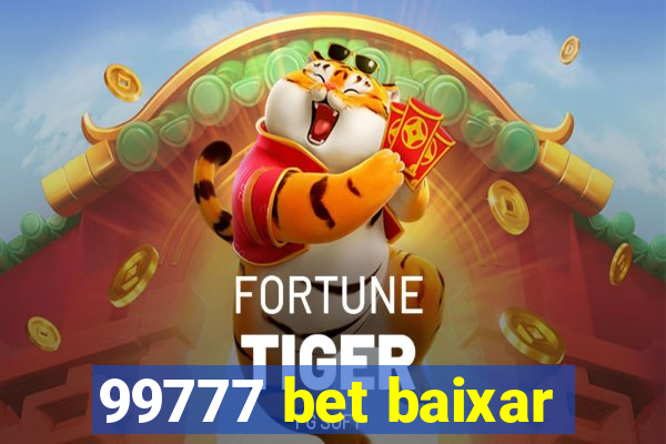 99777 bet baixar