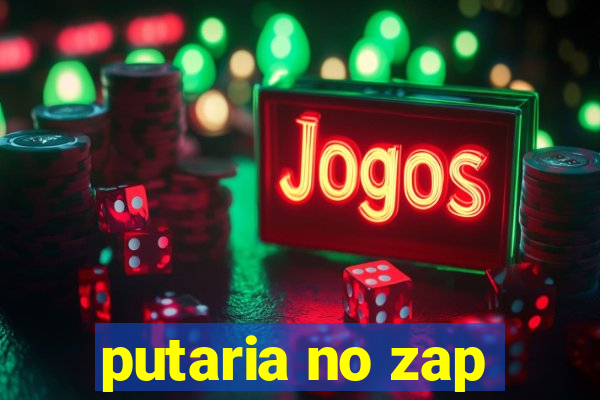 putaria no zap