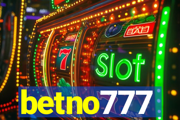 betno777