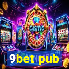 9bet pub