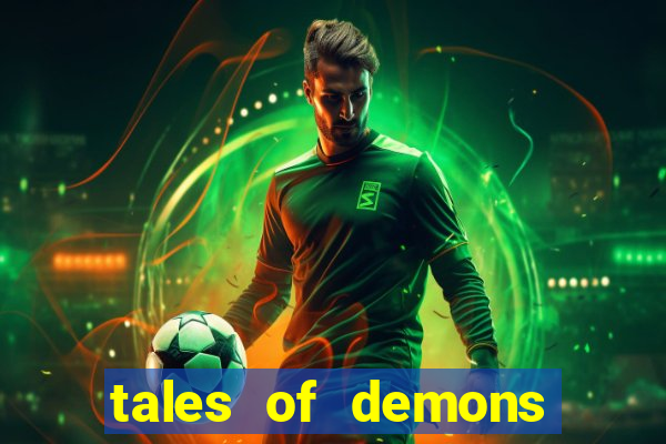 tales of demons and gods saikai